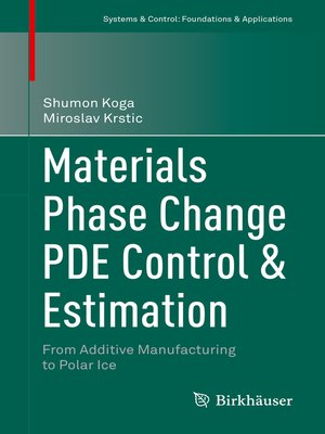 cover image of Materials Phase Change PDE Control & Estimation